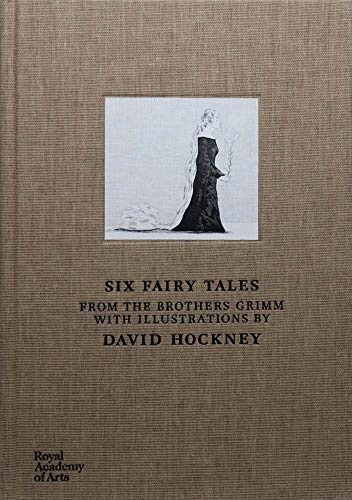 David Hockney: Six Fairy Tales from the Brothers Grimm with illustrations by David Hockney