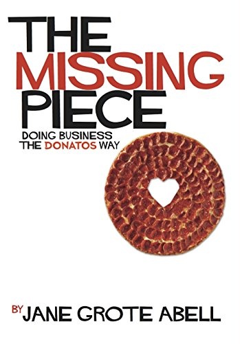 The Missing Piece: Doing Business the Donatos Way