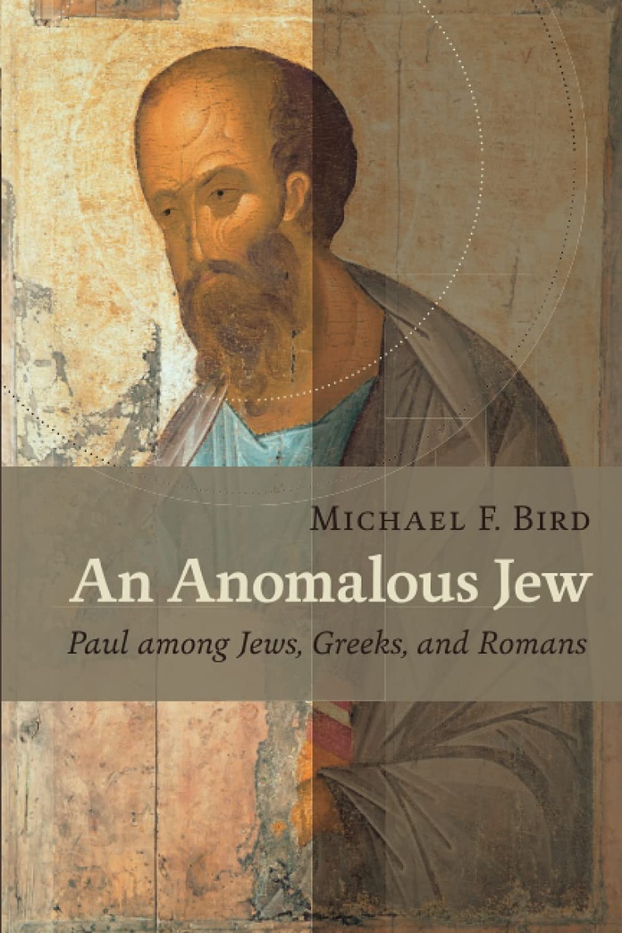 An Anomalous Jew: Paul among Jews, Greeks, and Romans