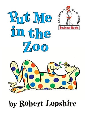 Put Me in the Zoo  (I can read it all by myself' Beginner Books)