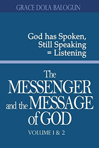 The Messenger and the Message of God Volume 1 & 2
