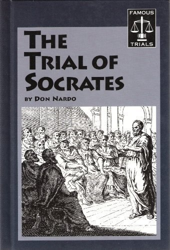 The Trial of Socrates (Famous Trials Series)