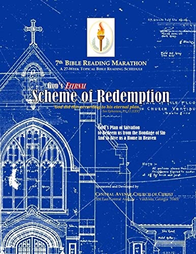 God's Eternal Scheme of Redemption: 7th Bible Reading Marathon