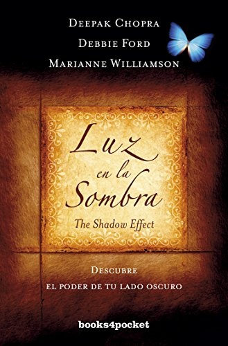 Luz en la sombra: Descubre el poder de tu lado oscuro (Spanish Edition)