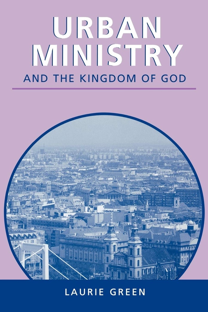 Urban Ministry and the Kingdom of God