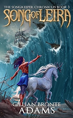 Song of Leira (Volume 3) (The Songkeeper Chronicles)