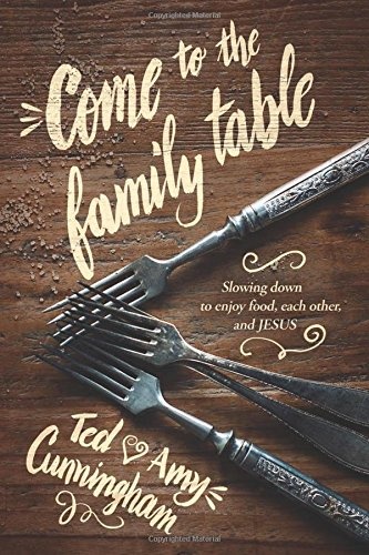 Come to the Family Table