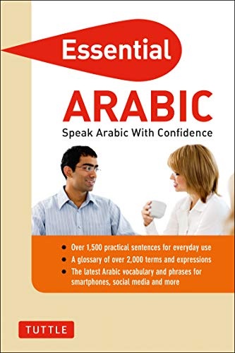 Essential Arabic: Speak Arabic with Confidence! (Arabic Phrasebook & Dictionary) (Essential Phrasebook and Dictionary Series)