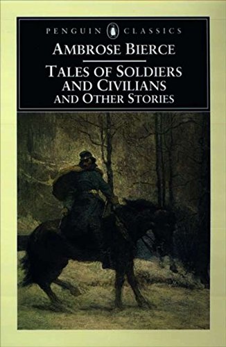 Tales of Soldiers and Civilians: and Other Stories (Penguin Classics)