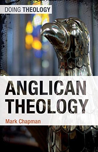 Anglican Theology (Doing Theology)