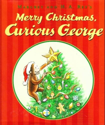 Margret And H.A. Rey's Merry Christmas, Curious George