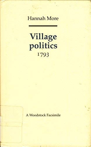 Village Politics 1793: With the Shepherd of Salisbury Plain (Revolution and Romanticism, 1789-1834)