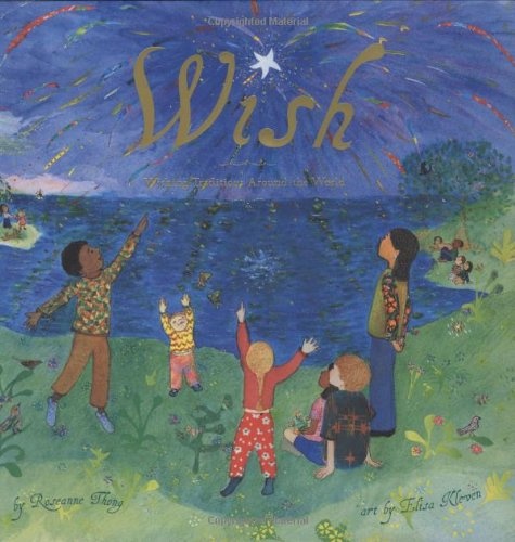 Wish: Wishing Traditions Around the World