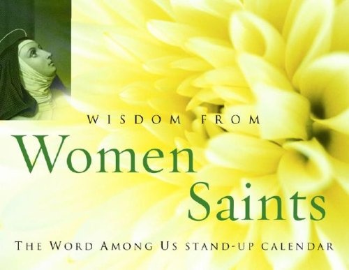 Wisdom from Women Saints, Stand-Up Calendar