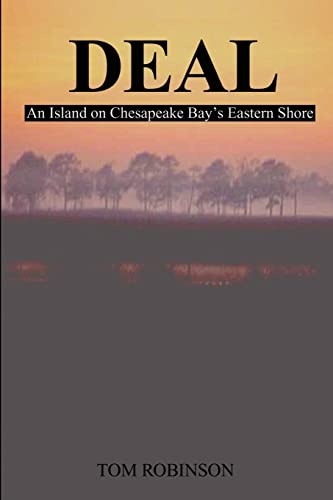 Deal: An Island on Chesapeake Bay's Eastern Shore