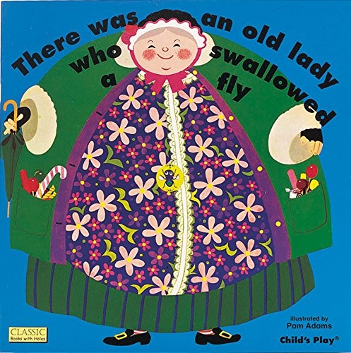 There Was an Old Lady Who Swallowed a Fly (Classic Books with Holes) (Books with Holes (Paperback))