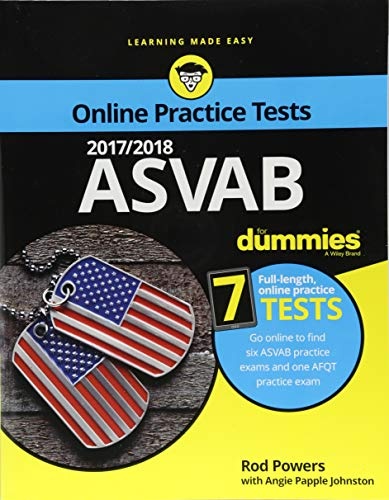 2017/2018 ASVAB For Dummies with Online Practice (For Dummies (Career/education))