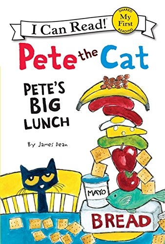 Pete the Cat: Pete's Big Lunch (My First I Can Read)