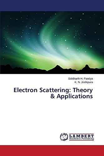 Electron Scattering: Theory & Applications
