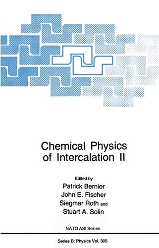 Chemical Physics of Intercalation II (Nato Science Series B:, 305)