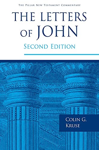The Letters of John (The Pillar New Testament Commentary (PNTC))