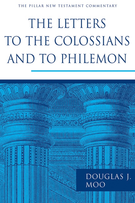 The Letters to the Colossians and to Philemon (The Pillar New Testament Commentary (PNTC))