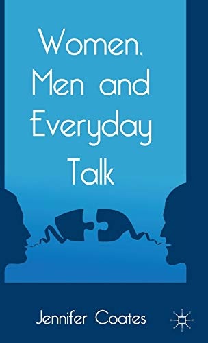 Women, Men and Everyday Talk
