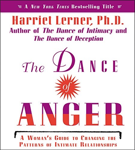 The Dance of Anger CD: A Woman's Guide to Changing the Pattern of Intimate Relationships