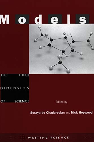 Models: The Third Dimension of Science (Writing Science)