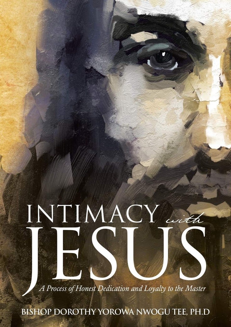 INTIMACY WITH JESUS