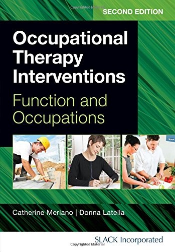 Occupational Therapy Interventions (Function and Occupations)