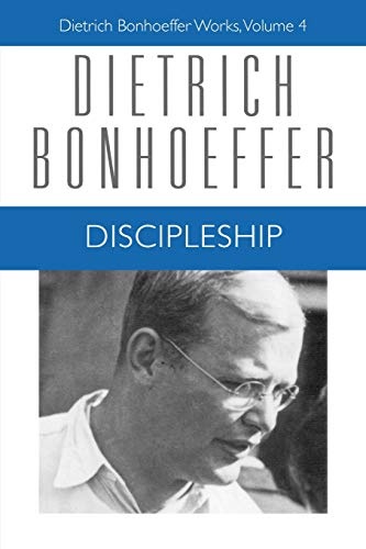 Discipleship (Dietrich Bonhoeffer Works, Vol. 4)