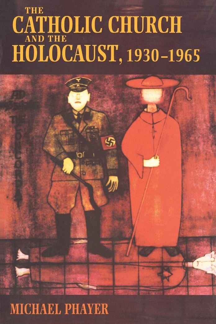The Catholic Church and the Holocaust, 1930-1965: