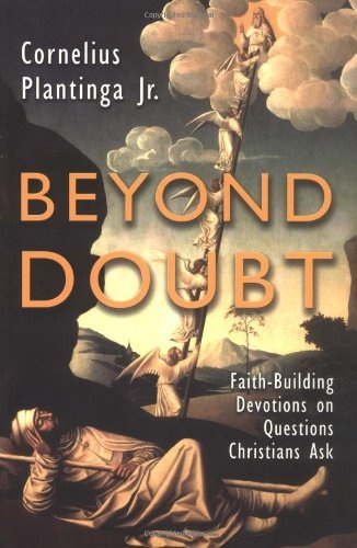 Beyond Doubt : Faith-Building Devotions on Questions Christians Ask
