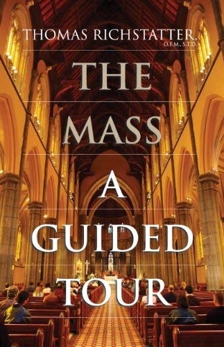 The Mass: A Guided Tour