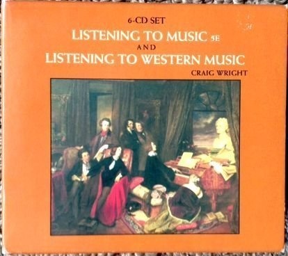 6-CD Set for Wrightâs Listening to Music, 5th and Listening to Western Music