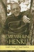 Remembering Henri: The Life And Legacy of Henri Nouwen