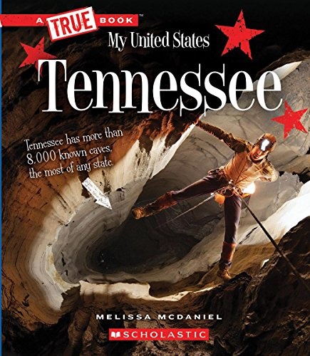 Tennessee (A True Book: My United States)