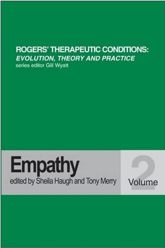 Empathy (Rogers Therapeutic Conditions Evolution Theory & Practice)