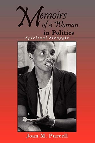 Memoirs of a Woman in Politics: Spiritual Struggle