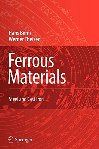 Ferrous Materials: Steel and Cast Iron
