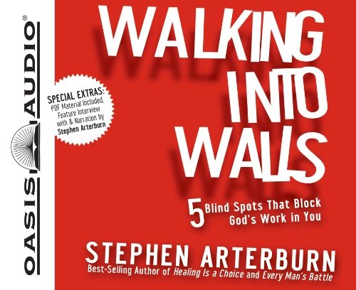 Walking Into Walls (Library Edition): 5 Blind Spots That Block God's Work in You