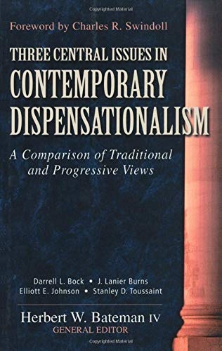 Three Central Issues In Contemporary Dispensationalism