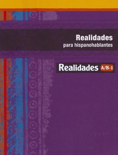 REALIDADES 2014 PARA HISPANOHABLANTES LEVEL A/B/1