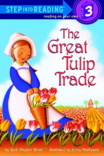 The Great Tulip Trade (Step into Reading)