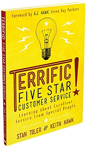 Terrific Five Star Customer Service: Learning about Excellent Service from Special People