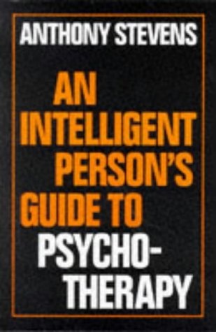 An Intelligent Person's Guide to Psychotherapy