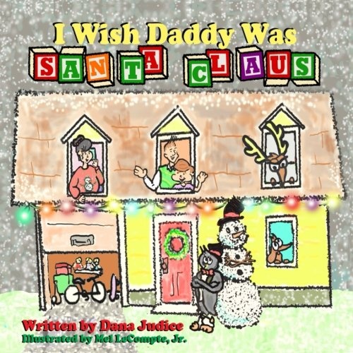 I Wish Daddy Was Santa Claus