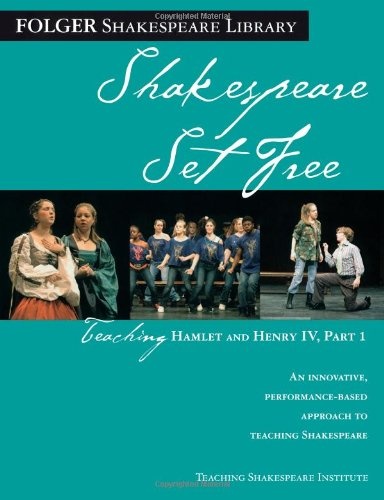 Teaching Hamlet and Henry IV, Part 1