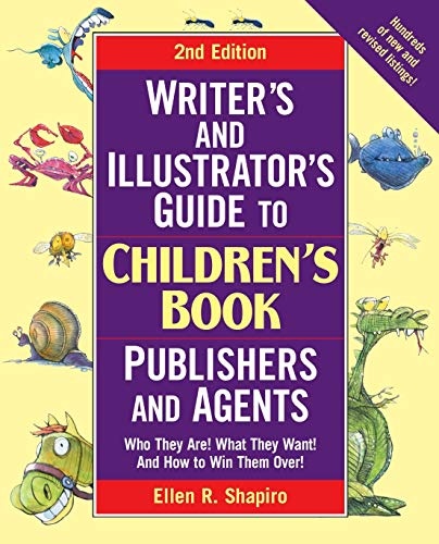 Writer's and Illustrator's Guide to Children's Book Publishers and Agents